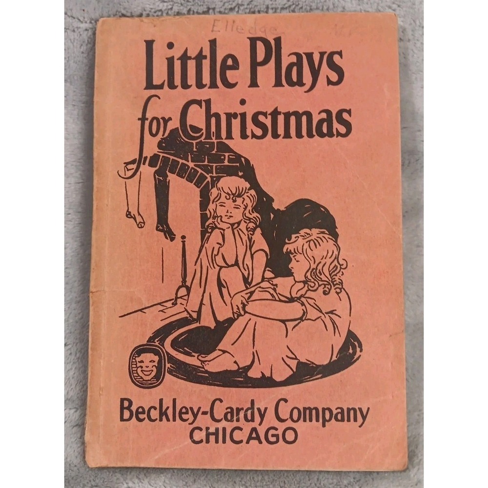 Vtg 1928 Little Plays For Christmas Book Beckley-Cardy Company‎ HTF FLAWS READ